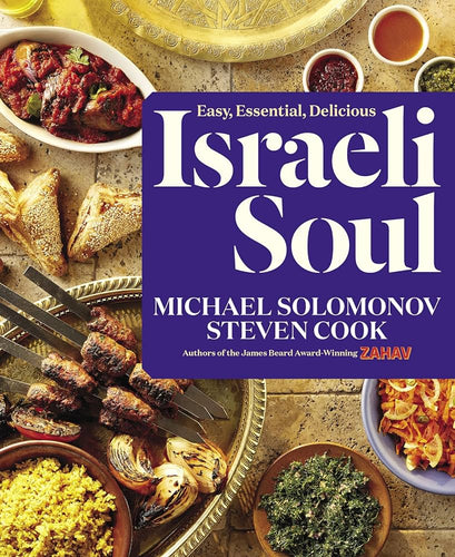 Israeli Soul Easy,  Essential,  Delicious by Michael Solomonov