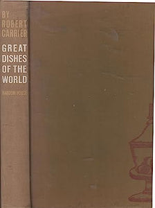 Great Dishes of the World By Robert Carrier NO DJ by Robert Carrier