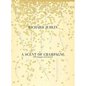 A Scent of Champagne by Richard Juhlin