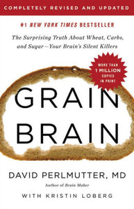 Grain Brain by David Perlmutter