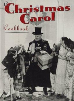 A Christmas Carol Cookbook By Vicky Wells, Jennifer Newman Brazil, and  Rachel Lacey
