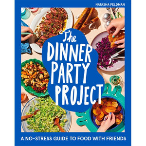 The Dinner Party Project by Natasha Feldman