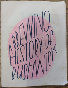 A Brewing History of Bushwick