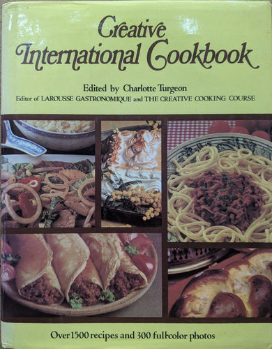 Creative International Cookbook, edited by Charlotte Turgeon
