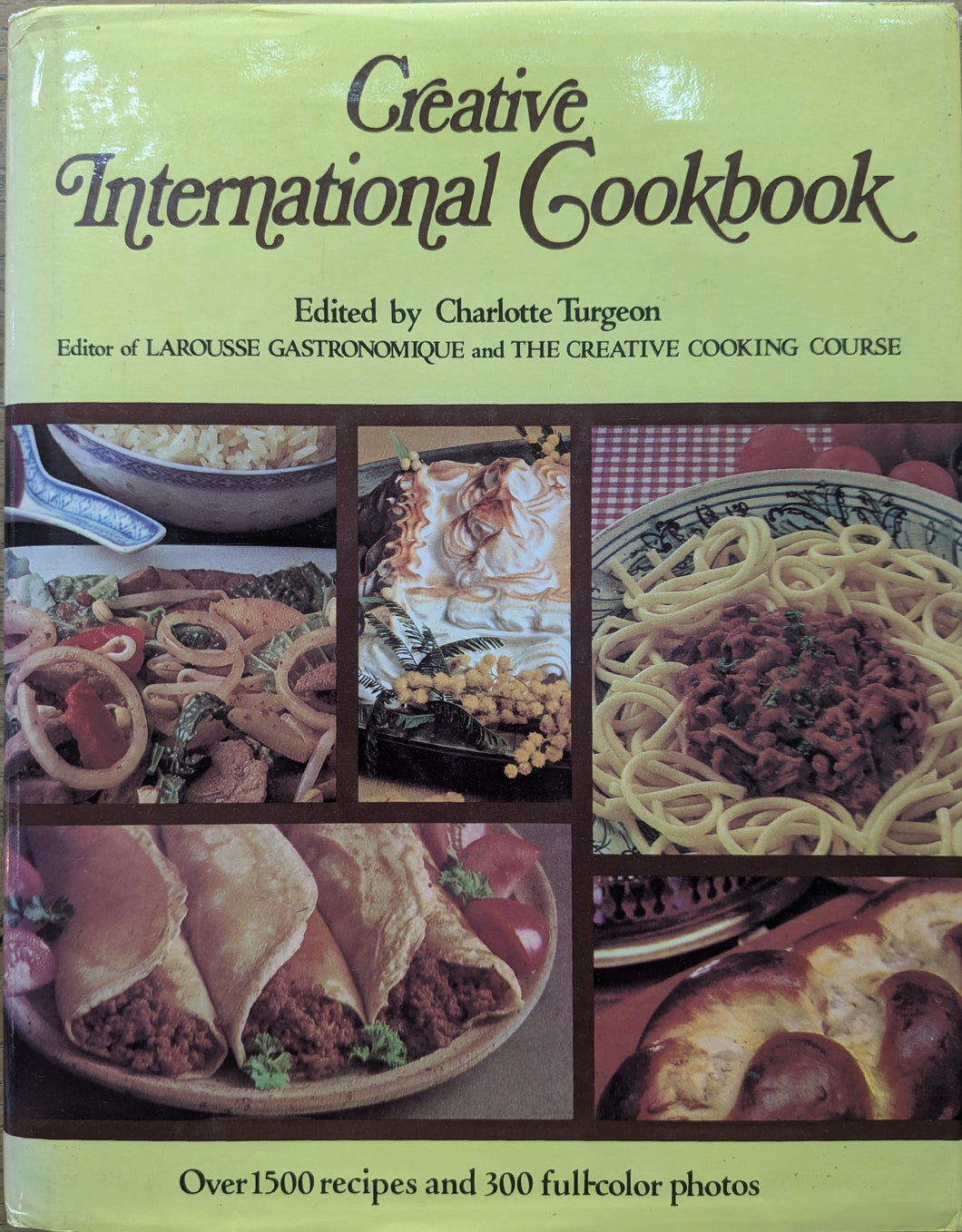 Creative International Cookbook, edited by Charlotte Turgeon