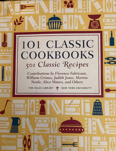 101 Classic Cookbooks by Marvin J. Taylor