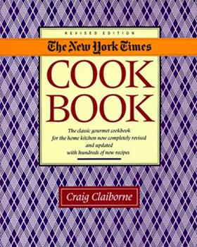 The New York Times Cook Book Revised Edition by Craig Claiborne