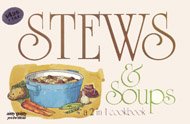 Soups & Stews a 2 in 1 Cookbook by Joanne Waring Lindeman