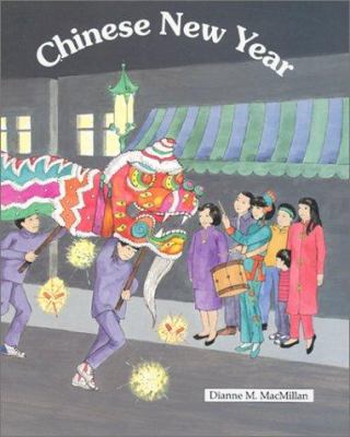 Chinese New Year by Dianne M MacMillan