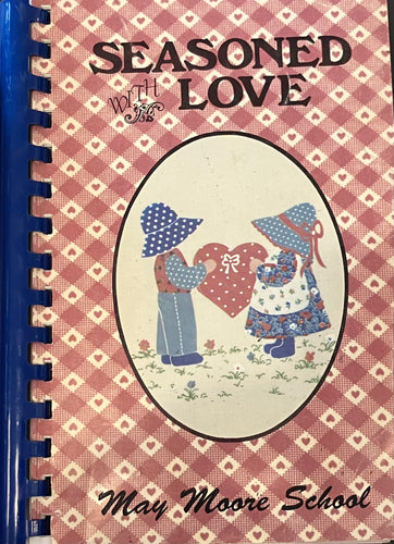 Seasoned with Love: May Moore School