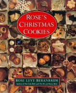 Rose's Christmas Cookies by Rose Levy Beranbaum