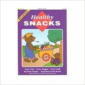 Healthy Snacks by Susan Hodges