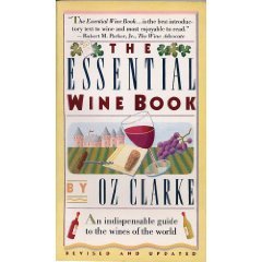 The Essential Wine Book by Oz Clarke