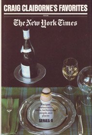 Craig Claiborne's favorites from the New York Times;: Series II