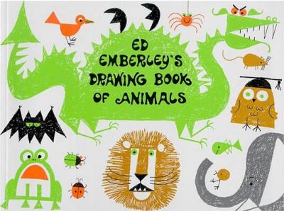 Ed Emberley's Drawing Book of Animals by Ed Emberley and Naoko Yokoyama