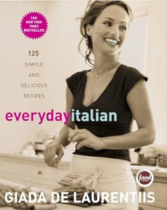 Everyday Italian by Giada De Laurentiis