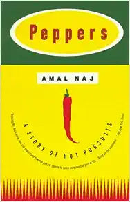 Peppers A Story of Hot Pursuits by Amal Naj