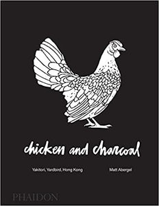 Chicken and Charcoal Yakitori,  Yardbird,  Hong Kong by Matt Abergel