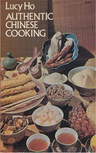 Authentic Chinese Cooking by Esther Chan