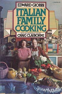 Italian Family Cooking by Edward Giobbi