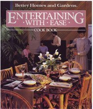 Better Homes and Gardens Entertaining With Ease Cookbook by Better Homes and Gardens