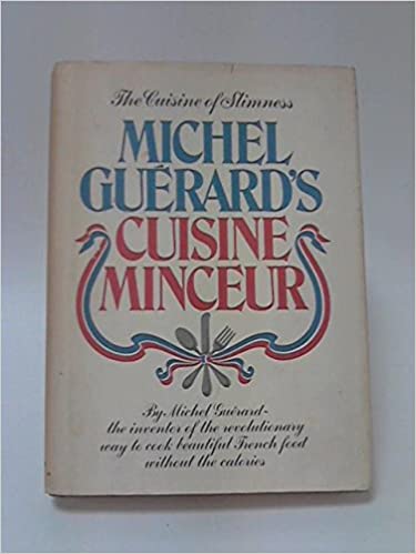 Michel Guerard's Cuisine Minceur by Michel Guerard
