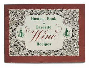 Hostess Book of Favorite Wine Recipes Wartime Edition