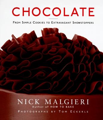 Chocolate by  Nick Malgieri's