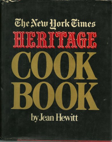 The New York Times Heritage Cook Book by Jean Hewitt