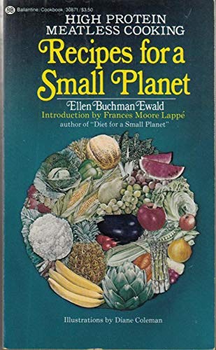 Recipes for A Small Planet by  Ellen Buchman Ewald