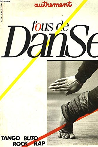 Fous de danse (Editions Autrement, June 1983)