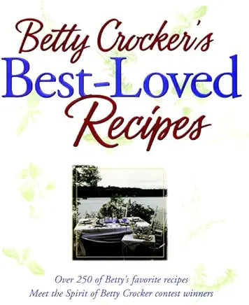 Betty Crocker's Best-Loved Recipes