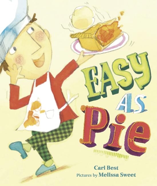 Easy as Pie by Cari Best