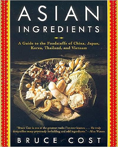 Asian Ingredients by Bruce Cost