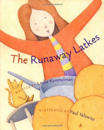 The Runaway Latkes by Leslie Kimmelman