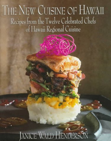 The New Cuisine of Hawaii Hardcover by Janice Henderson