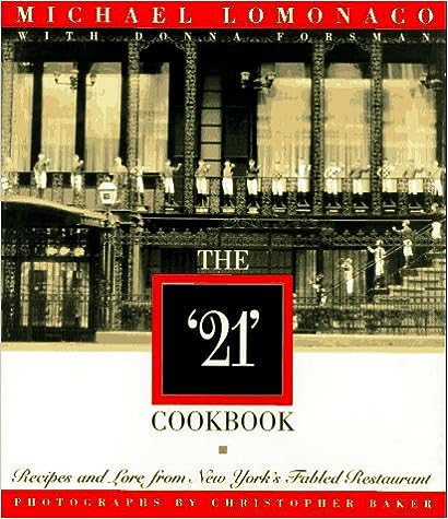 The '21' Cookbook by Michael Lomonaco