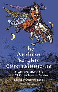 The Arabian Nights Entertainments by Andrew Lang