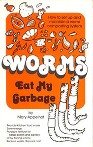Worms Eat My Garbage Book by Joanne Olszewski and Mary Arlene Appelhof