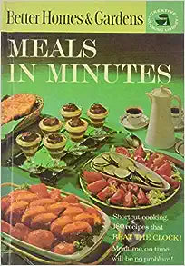 Better Homes & Gardens Meals In Minutes by BETTER HOMES AND GARDENS