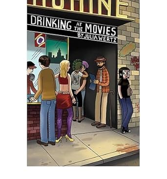 Drinking at the Movies by Julia Wertz