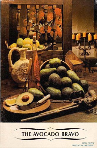 The Avocado Bravo By the California Avocado Advisory Board