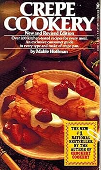 Crepe Cookery by Mable Hoffman