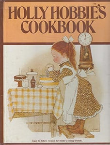 Holly Hobbie's Cookbook
