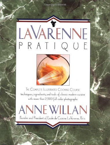 La Varenne Pratique by Anne Willan