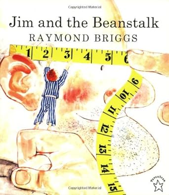 Jim and the Beanstalk by Raymond Briggs