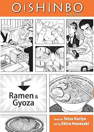 Oishinbo 3 Ramen and Gyoza by Tetsu Kariya