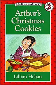 Arthur's Christmas Cookies by  Lillian Hoban