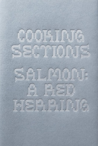 Cooking Sections – Salmon: A Red Herring