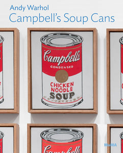 Andy Warhol: Campbell s Soup Cans: MoMA One on One Series by Andy Warhol